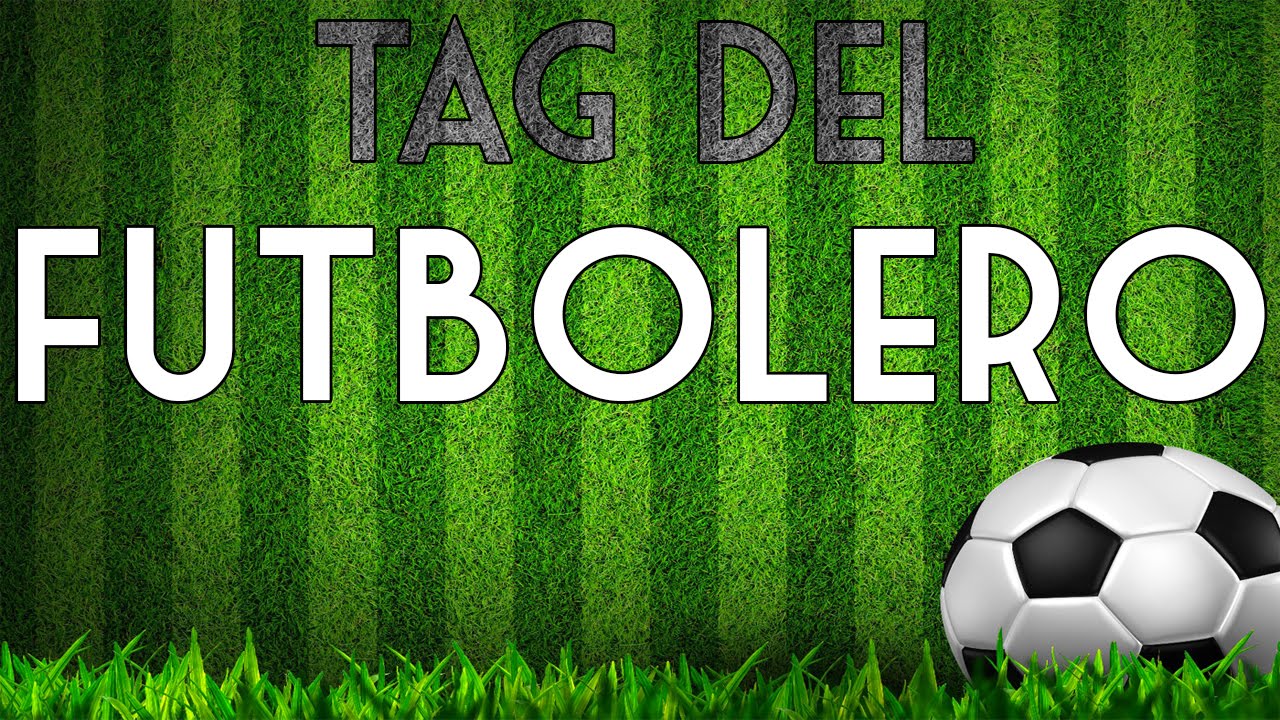 Tag del Futbolero | Lukapo64