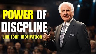 Unlock The Power Of Discipline With Jim Rohn  Motivational Video