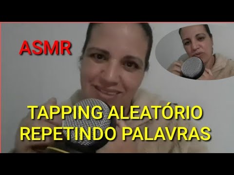 ASMR PORTUGUÊS TAPINGG + REPETINDO PALAVRAS