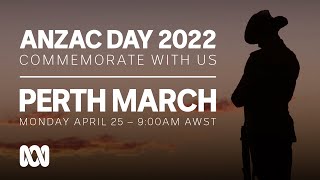 LIVE: Perth March | Anzac Day 2022 🎖️ | OFFICIAL BROADCAST | ABC Australia