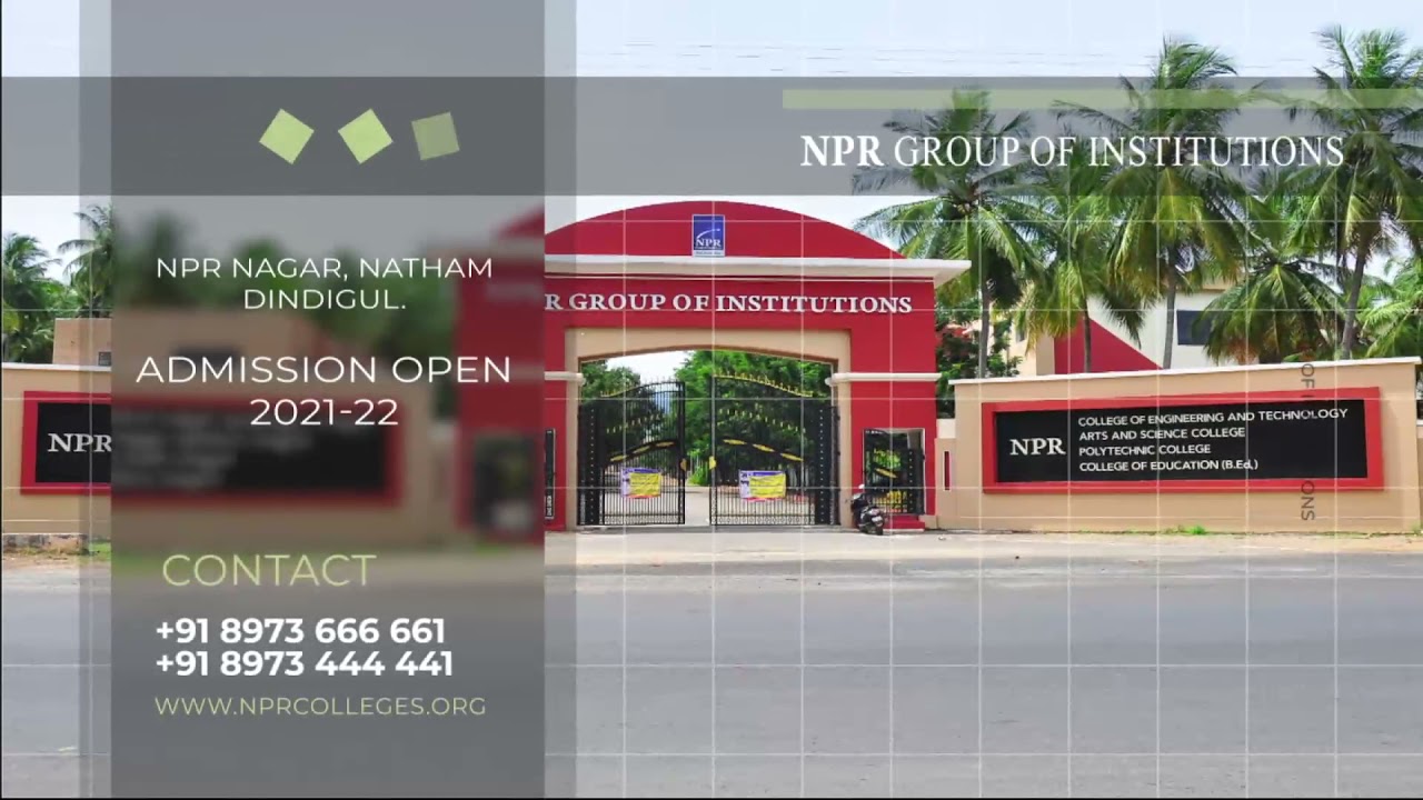 NPR GROUP OF INSTITUTIONS. ADMISSION OPEN 2021-2022