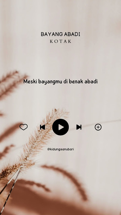 Story WA lagu Bayang Abadi by Kotak Band #liriklagu #videolirik #kotak #lagulawas #nostalgia #2000s