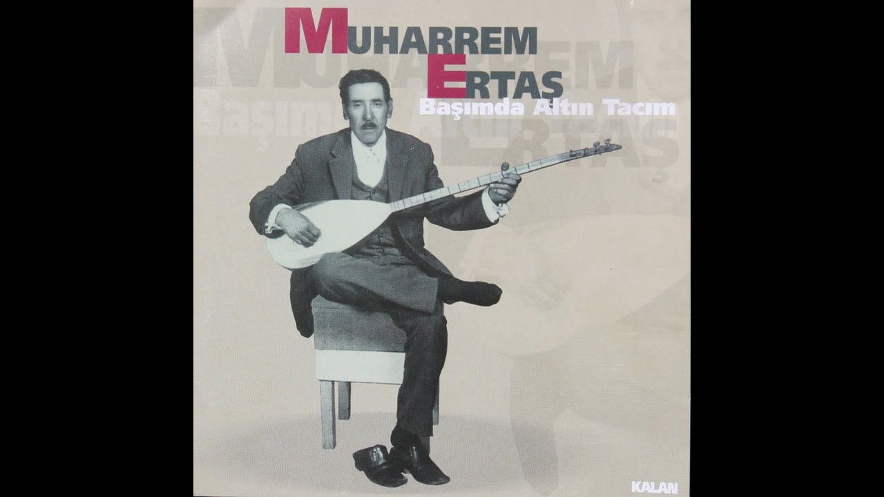 Muharrem Ertaş - Şu Dağlar Ulu Dağlar (Halay) [ Başımda Altın Tacım © 2000 Kalan Müzik ]