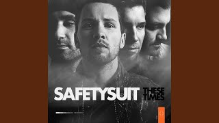 Video thumbnail of "SafetySuit - Life In The Pain"