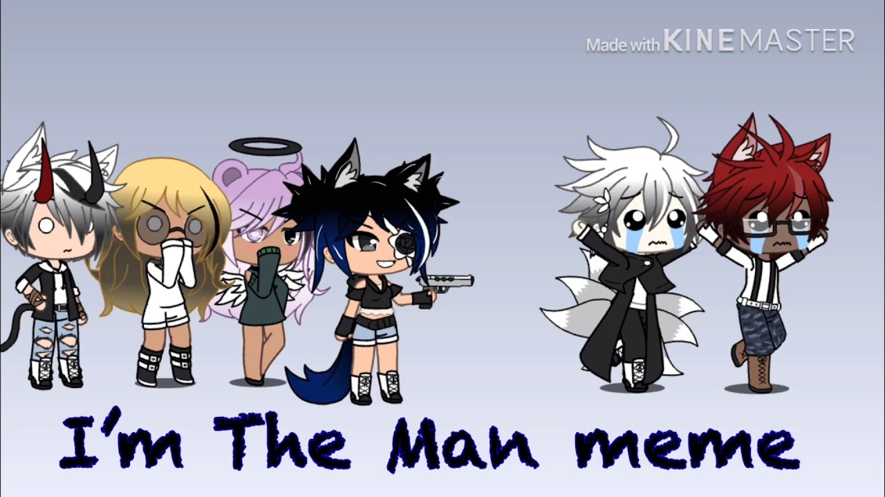 I’m The Man meme |• Not best but funny - YouTube