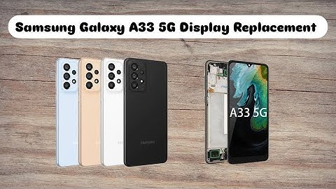 Samsung Galaxy A33 5G Display Replacement