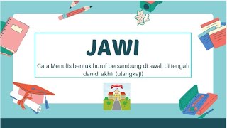 JAWI TAHUN 2 Cara Sambung Huruf
