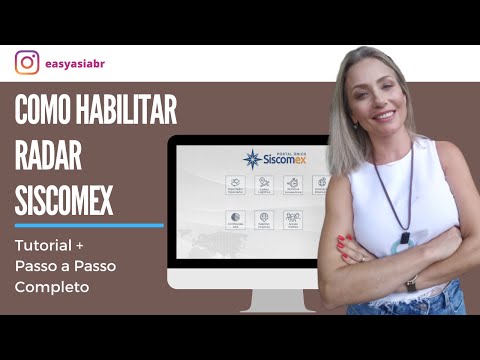 Habilitação Siscomex 2020 - Como habilitar sua empresa no radar I Passo a Passo + Tutorial Grátis