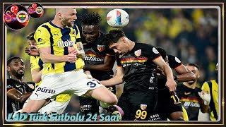 Kayserispor Dipten Kurtulmak, Fenerbahçe Zirveye Tırmanmak Istiyor