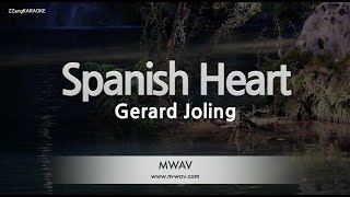 Gerard Joling-Spanish Heart (Melody) [ZZang KARAOKE]