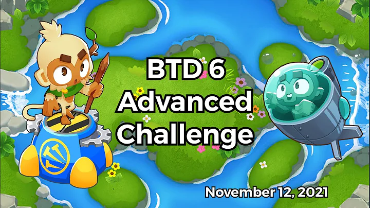 Bloons TD 6 - Advanced Challenge: Good Summer - November 12, 2021