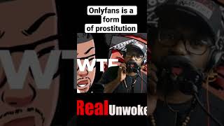 Onlyfans is a form of prostitution #blackculture #black #modernwomen #foryou #relationship #shorts