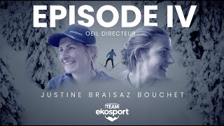 OEIL DIRECTEUR - EPISODE IV - JUSTINE BRAISAZ BOUCHET - WEB-SÉRIE