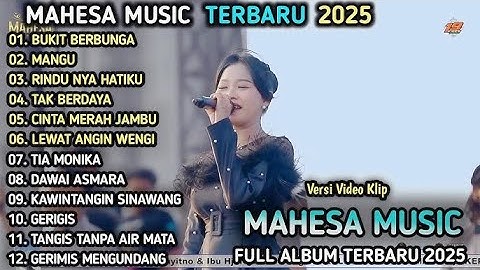 BUKIT BERBUNGA - MANGU - RINDUNYA HATIKU - Ayu Cantika - MAHESA MUSIC FULL ALBUM TERBARU 2025