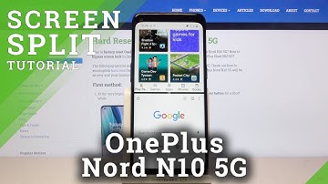 OnePlus Nord N10 5G   Enter Split Screen