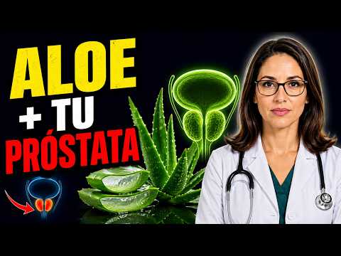 URÓLOGO REVELA: El poder del Aloe Vera para tu Próstata a los 60