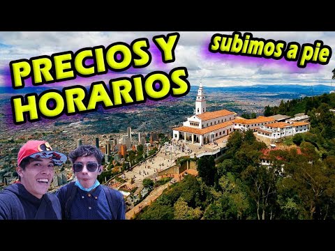 HORARIOS de MONSERRATE ⏲| ?COSTOS FUNICULAR y TELEFERICO | subimos por el sendero PEATONAL??