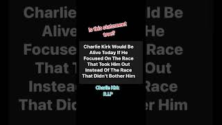 Was Charlie Kirk focused on the wrong issues?