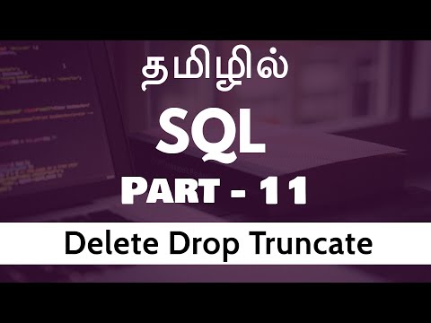 SQL in Tamil |  By Guhan |  Delete Drop Truncate Part 11 | SQL Training in Chennai | Payilagam