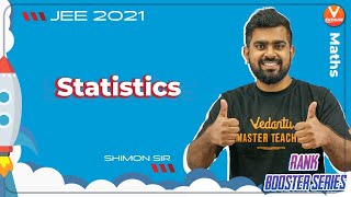 Statistics JEE | Rank Booster 🚀 | JEE 2021 | JEE Maths | Vedantu JEE Enthuse English | Shimon Sir