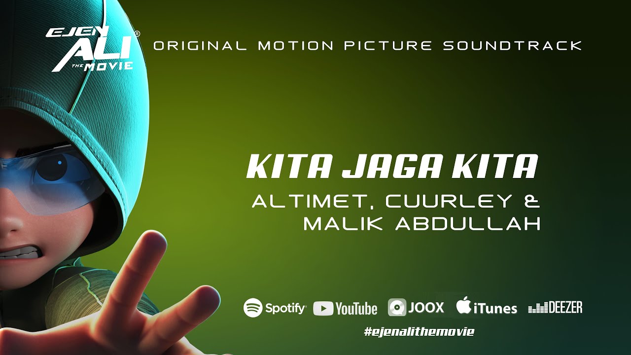 Kita Jaga Kita   Altimet x Cuurley x Malik Abdullah Lyrics Video Ejen Ali The Movie OST