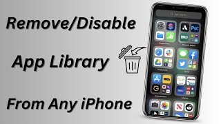 How to disable app library in iphone || How to Remove App Library from iPhone iOS 17 || 2024