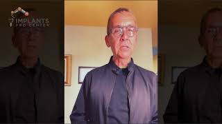 Patient Testimonial Of Phil Duden | Implants Pro Center© | San Francisco