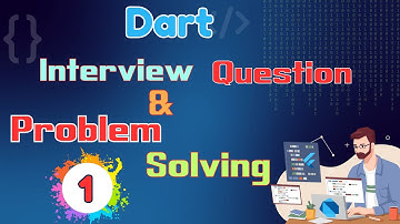 Dart Problem Solving in Bangla | Dart Interview Questions & Answers | Flutter Bangla Tutorial