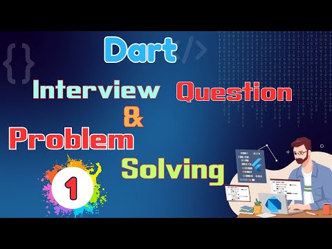 Dart Problem Solving in Bangla | Dart Interview Questions & Answers | Flutter Bangla Tutorial