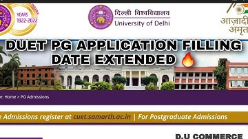 Update regarding DUET PG Application form 😱 | Date extended 🔥 | Delhi university | D.u commerce