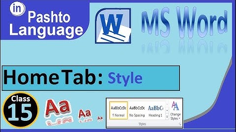 MS Word 2010 Home tab Style group in Pashto | winword 2010 Home tab Style group in pashto