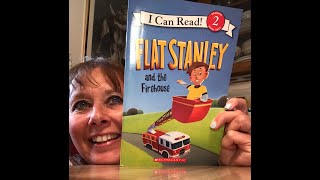 Flat Stanley and the Firehouse  ( read aloud or read along)