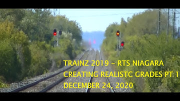 Trainz 2019 - RTS Niagara - Creating Realistic Grades - December 24, 2020