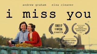 I MISS YOU || Short Film (2023)