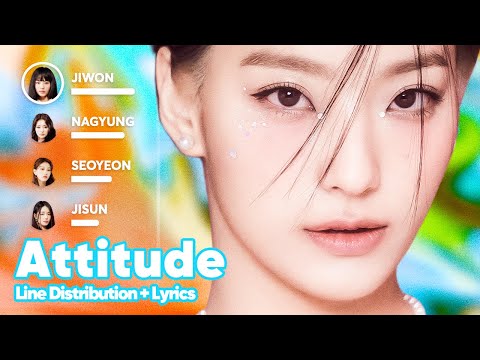 fromis_9 - Attitude (Line Distribution + Lyrics Karaoke) PATREON REQUESTED