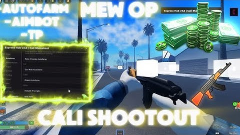 Cali Shootout Script GUI / Hack (AIMBOT + MORE) *PASTEBIN 2024*