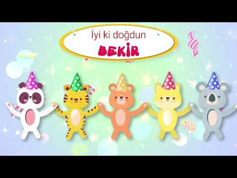 İyi ki doğdun BEKİR - İsme Özel Doğum Günü Şarkısı (FULL VERSİYON) (REKLAMSIZ)