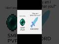 Wait for it... Sword PVP supremacy  #minecraft #swordpvp #smppvp #minecraftgaming #edit