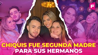 Chiquis cuidó a sus hermanos como si fueran sus hijos: Jhonny ya vive solo