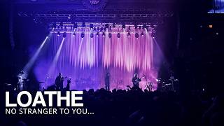 Loathe | No Stranger To You... (LIVE @ Boston, MA 2026)