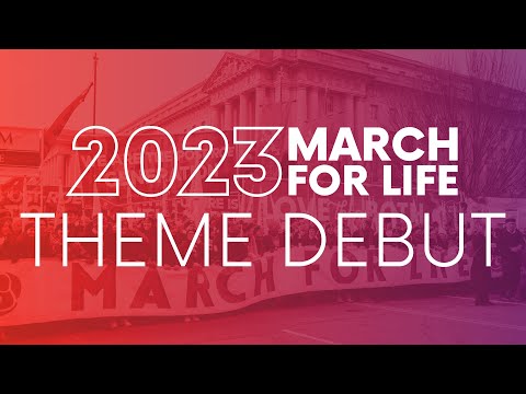 2023 March for Life Theme Debut | LIVE