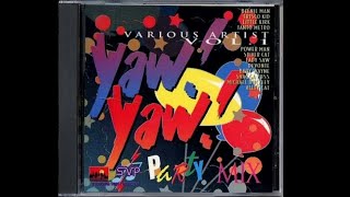 yaw yaw riddim mix 1996 dancehall