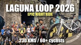 230 KM LAGUNA LOOP W/60+ Cyclists. (LaguNight Loop)