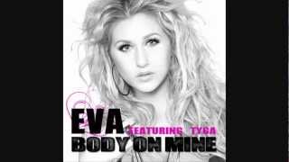 Watch Eva Body On Mine video