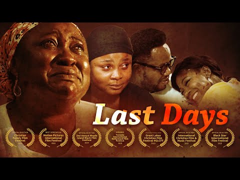 ⁣Last Days [2019] Full Movie | Vivian Metchie, Susan Peters, Bimbo Ademoye