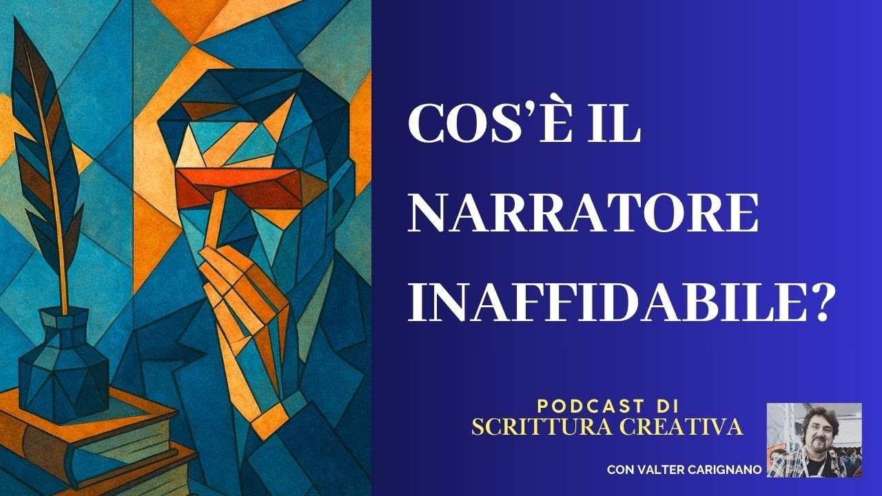 COS'È IL NARRATORE INAFFIDABILE - Podcast di Scrittura Creativa