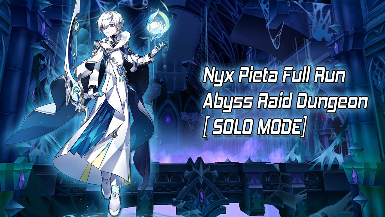 [엘소드/Elsword INT] Nyx Pieta Abyss Raid Full Run [Solo Mode]