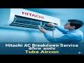  Hitachi Split AC Breakdown Service AC Repair &amp; Maintenance Mumbai -Tubaaircon 