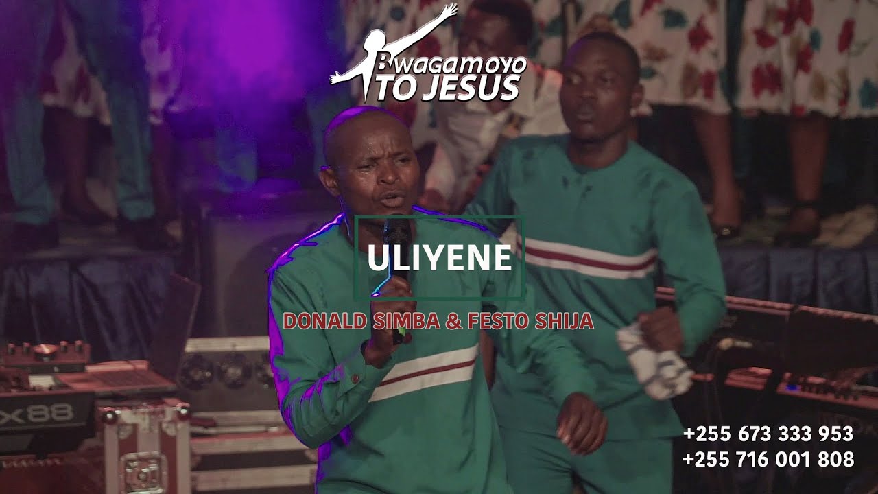 Bwagamoyo to Jesus Uliyene
