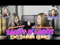 SAGOT O LAGOT WITH SHAINA DENNIZ (NAGKABUKINGAN KAMI!!!) | RANA HARAKE